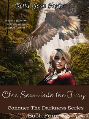 cover image of Cloe Soars into the Fray